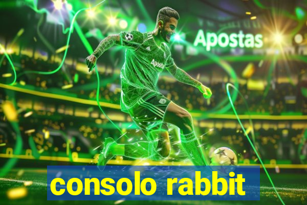 consolo rabbit